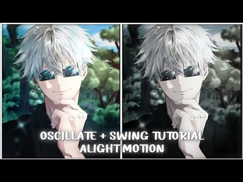 Oscillate + Swing Tutorial Alight Motion