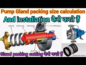 How to install gland packing in pump and Gland packing size calculation formula | Pump gland packing