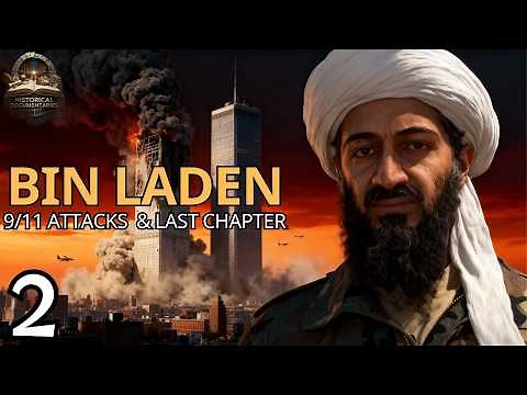 Osama Bin Laden Part Two: 9/11 & Last Chapter Documentary