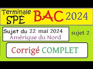 Sujet complet corrigé bac 2024 spé maths -Amérique du Nord sujet 2 - 22 mai 2024