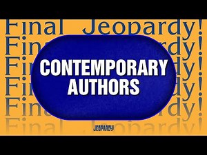 Contemporary Authors | Final Jeopardy! | JEOPARDY!