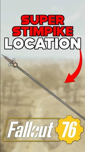 SUPER STIMPIKE SECRET WEAPON LOCATION IN FALLOUT 76