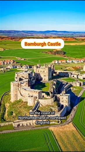 Bamburgh Castle: The Real Bebbanburg | 1,400-Year-Old Coastal Fortress in Northumberland, England
