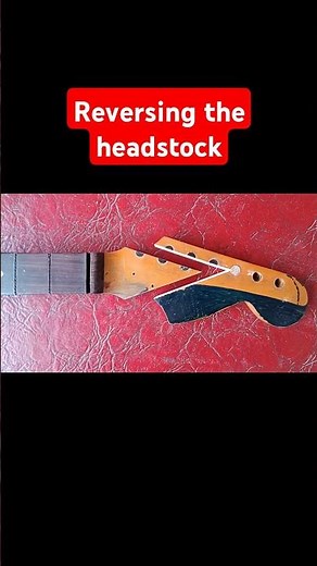 Making reverse Headstock