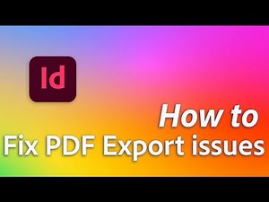 How to Fix PDF Export issues in Adobe InDesign