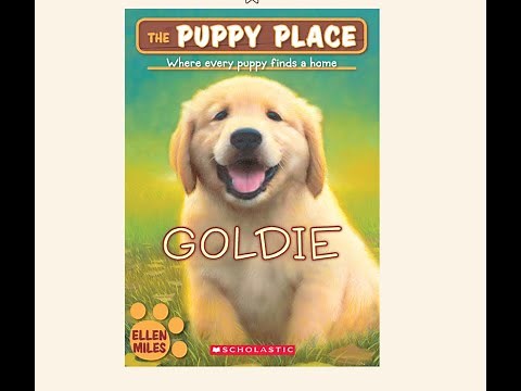The Puppy Place: Goldie by Ellen Miles | Full Read Aloud