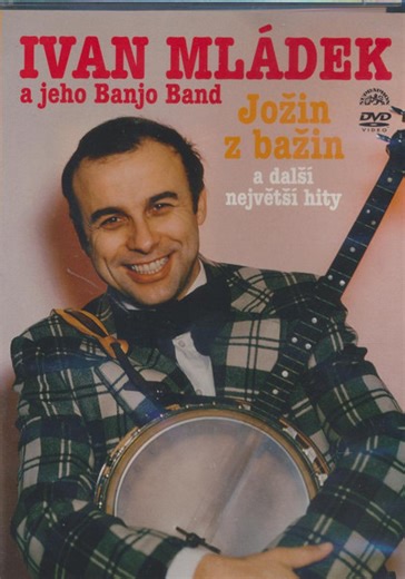 Ivan Mládek A Jeho Banjo Band - Jožin Z Bažin A Další Největší Hity