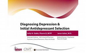 Diagnosing Depression and Initial Antidepressant Selection