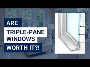 Are triple pane windows worth it? | Energy Efficiency & Noise Reduction Insights