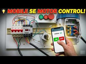 Mobile Se Motor ON/OFF Kaise Kare | Full Wiring Setup ⁨@ElectricalTechnician⁩
