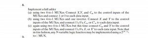 Implement a full adder(a) using two 8-to-1 MUXes. Connect X , ... | Filo