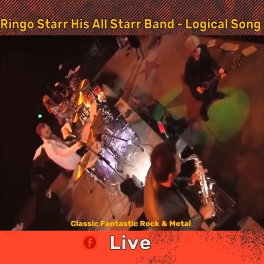 Ringo Starr His All Starr Band Logical Song | Classic Fantastic Rock and Metal