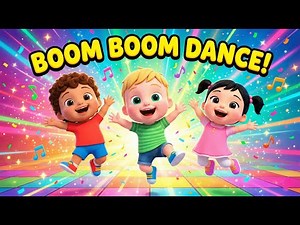 Boom Boom Dance! 🕺 High Energy Song | Fun Nursery Rhymes