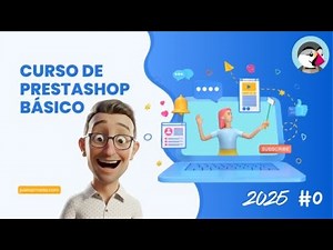 Basic PrestaShop Course - Getting Started with PrestaShop - 2025