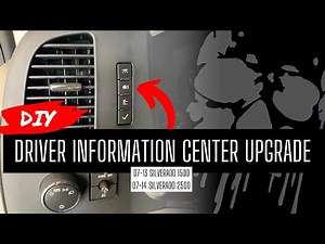 How to Upgrade to a Driver Information Center (07-13 Silverado 1500 or 07-14 Silverado 2500)