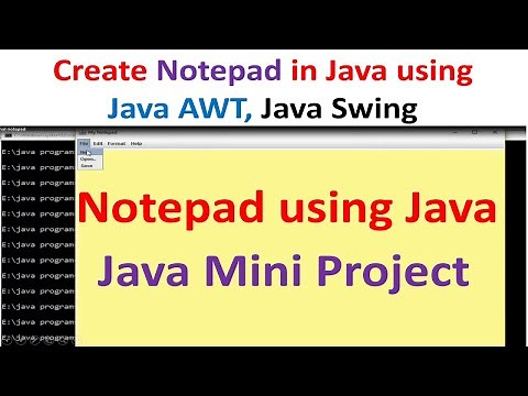Create Notepad in Java using AWT, Java Swing | Java Mini Project | Java Event Handling