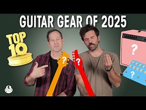 Guitar Gear Of The Year | TOP 10 Guitars, Pedals & Amps of 2025