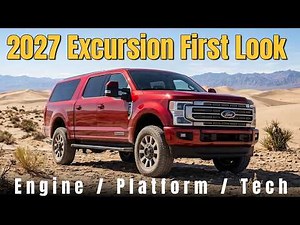 2027 Ford Excursion First Look: Super-Sized SUV is Back!