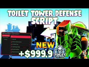 *NEW* Toilet Tower Defense Script (PASTEBIN 2024) (INFINITE RANGE, 100% WIN, FPS BOOST)