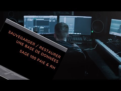 Sauvegarder et Restaurer une base de données sur Sage 100 Paie & RH