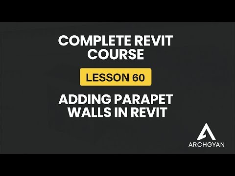 Adding Parapet Walls in Revit