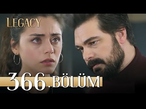 Emanet 366. Bölüm | Legacy Episode 366
