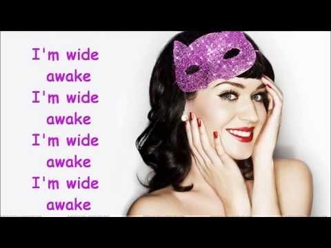 Katy Perry - Wide awake (lyrics)