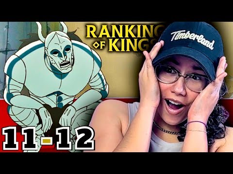 OUKEN IS A PROBLEM... | RANKING OF KINGS Episode 11 - 12 Reaction