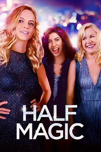 Half Magic (película 2018) - Tráiler. resumen, reparto y dónde ver. Dirigida por Heather Graham | La Vanguardia