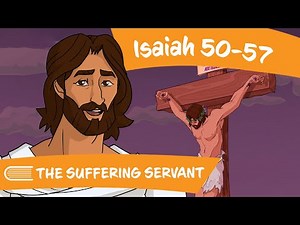 Come, Follow Me - Isaiah 50-57 (Sept 26-Oct 2) - The Suffering Servant