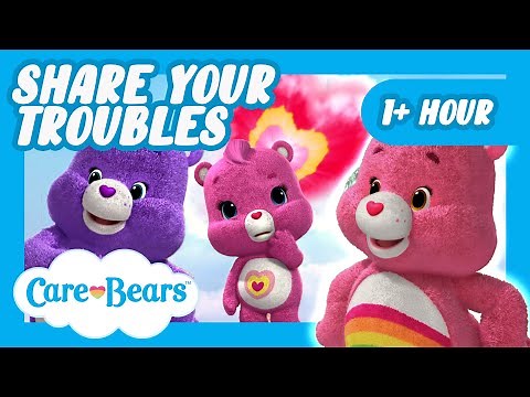 ‪@carebears‬ 🐻❤️ ❤️🤗 Share Your Troubles 🤗❤️ | 1+ HOUR COMPILATION | Welcome to Care-a-Lot