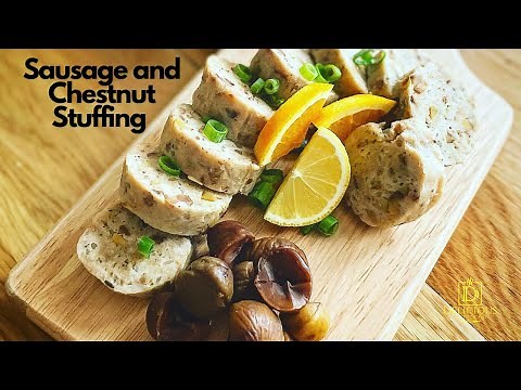Sausage and Chestnut Stuffing | Easy Recipe