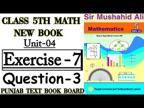 Class 5th Math New Book-Unit 4-Exercise 7 Question 3-5th New Math Exercise 7 Question 3-PTB