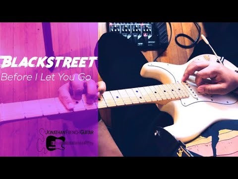 Blackstreet - Before I Let You Go - Guitar Tutorial