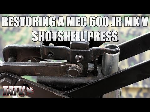 Restoring a MEC 600 Jr Mark 5 Shotshell Reloading Press