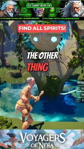 Voyagers of Nera - Finding Spirits!