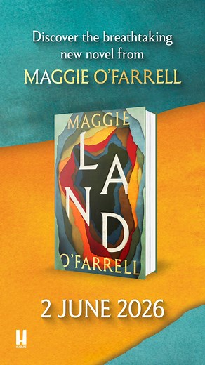 We are delighted to reveal the stunning cover of Maggie’s breathtaking new novel, Land, designed by Holly Ovenden. Maggie says: 'I could not be happier with Holly Ovenden’s exquisite cover for Land. It is a thing of such beauty and vibrancy.' Land is a multigenerational epic of loss, hope, reunion and survival, and how the layers of history are echoed in the geography of the land. We cannot wait for you to read it. Land will be published 2nd June 2026 by Headline Books / Tinder Press You can pre