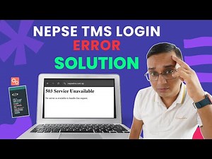 Login Problem in NEPSE TMS Account | 503 Error on NEPSE