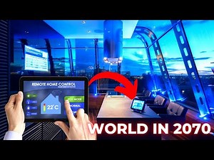The World in 2070 || Future Technology