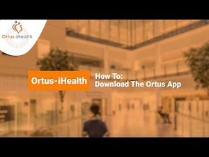 Downloading the Ortus App