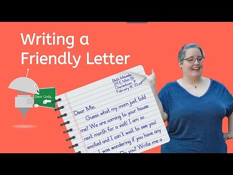 Writing a Friendly Letter