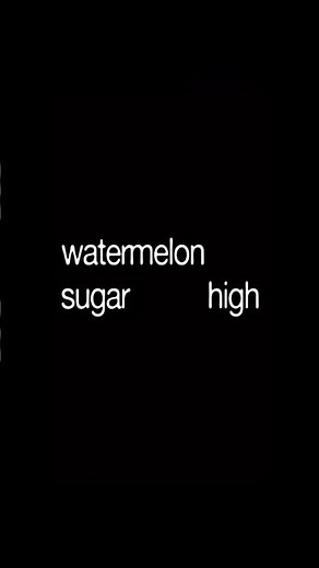 Watermelon Sugar Lyrics - Harry Styles