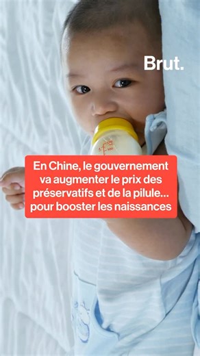 En Chine, le gouvernement va augmenter le prix des préservatifs et de la pilule… pour booster la natalité. | Brut