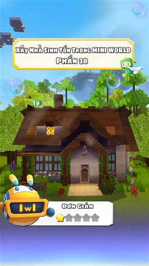 Hướng dẫn xây nhà sinh tồn Mini World phần 38