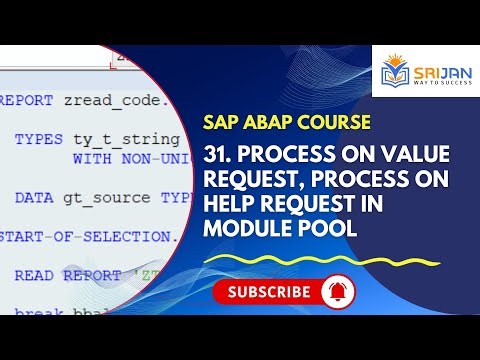 31. Process on Value Request, Process on Help Request in Module Pool | SAP ABAP Course