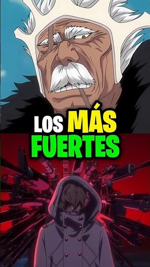 El más fuerte de cada raza de Bleach #bleach