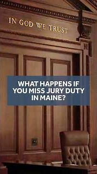 The penalty for an unexcused absence from jury duty in Maine