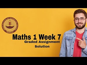Maths 1 Week 7 Graded Assignment Solution IIT Madras Bs Data Science