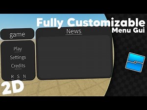 Fully Customizable Menu Gui // 2D Version // Roblox Studio