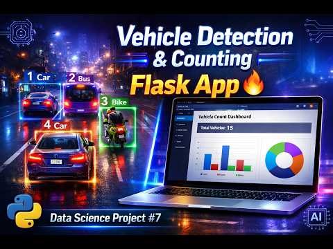 Data Science Project 7 : Vehicle Detection And Counting Flask App